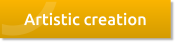 Artistic creation