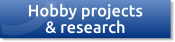 Hobby Projects and Research
